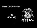 Metal CD Collection 85 [Ka - Kh]