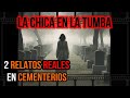 La chica del cementerio, Historia de terror - Ecos de Horror