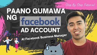 How To Create Facebook Ad Account AND Facebook Business Manager 2022 | Tagalog Tutorial