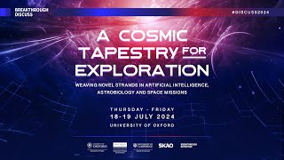 Day 1 – Breakthrough Discuss 2024: A Cosmic Tapestry for Exploration (Full Day)