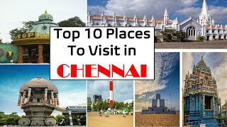 Top 10 Tourist Places in CHENNAI - Chennai Tourist Places - ORU STONU MANY MAANGA