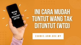 Ini CARA MUDAH Tuntut WANG TAK DITUNTUT (WTD)