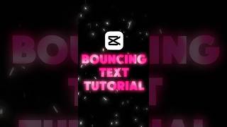 Capcut | bouncing text tutorial | ๐๐ฅ#tutorial #edit