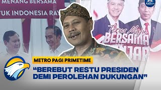 Berebut Restu Presiden Demi Perolehan Dukungan