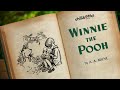 Winnie the Pooh by A. A. Milne | Audiobook with Text and Music