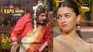Alia Bhatt को पसंद आया Sapna का 'New Look'! | The Kapil Sharma Show Season 2 | Full Episode