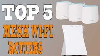 Mesh WiFi Router  – Top 5 Best Mesh WiFi System in 2022