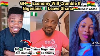 Nigerian🇳🇬 Man Says Ghana🇬🇭 Economy Will Collapse If NG🇳🇬 Leave Ghana🇬🇭 #ghana