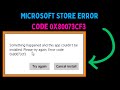 How to Fix Microsoft Store Error Code 0x80073CF3 on Windows 11