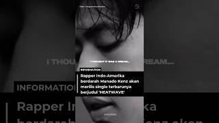 Rapper Indo-Amerika berdarah Manado 'Kenz' akan merilis Single terbarunya berjudul 'HEATWAVE'