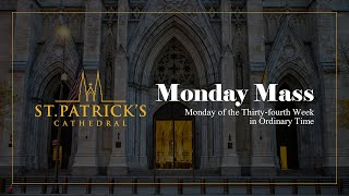 Monday Mass - December 2nd 2024