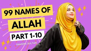 99 NAMES OF ALLAH ⭐️(  PART 1-10 ) Series by Ramsha Sultan #asmaulhusna #ramzan #ramadan #ai #allah