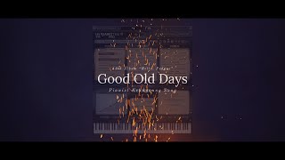 [Pianoteq Video Contest 2021] Good Old Days(13th Album, Relaxing New Age Piano)