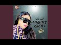 For Ever You Are Mighty God