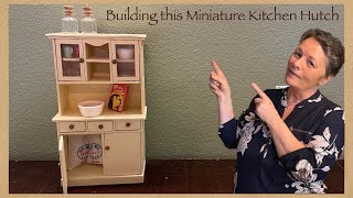Building this 1:12 Miniature kitchen Hutch