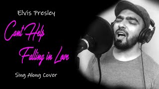 Can't Help Falling In Love - Elvis Presley | Parikshit Soni( Sing Along cover)