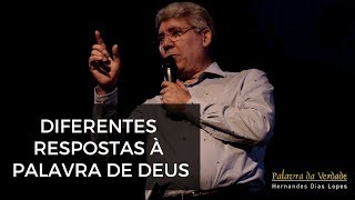 DIFERENTES RESPOSTAS À PALAVRA DE DEUS