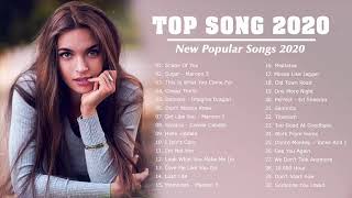 Pop Hits 2020 - Top 40 Popular Songs Playlist 2020 - Best english Music Collection 2020