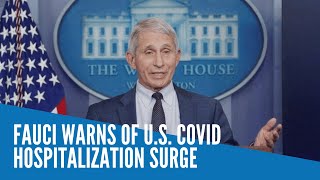 Fauci warns of U.S. COVID hospitalization surge