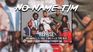 Reprise | Dreamville x J. Cole x Bas x J.I.D Type Beat 2019 (Prod by No Name Tim)