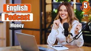 Improve Your English Speaking! || Episode.05 || Mastering Money Conversations in English