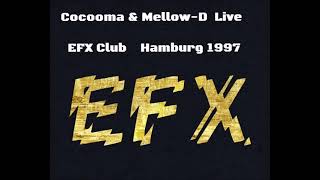 Cocooma \u0026 Mellow-D Live - EFX Hamburg 1997