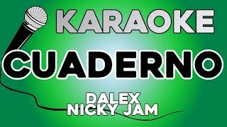 Dalex - Cuaderno KARAOKE ft. Nicky Jam, Justin Quiles, Sech, Lenny Tavárez, Rafa