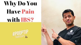 IBS Pain Explained - Why Do You Have Pain With IBS?  | Causes of Pain Due to IBS