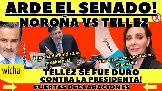 TELLEZ CONTRA NOROÑA EN EL SENADO!