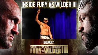 Inside Fury Wilder III: Episode 1 | Part Five