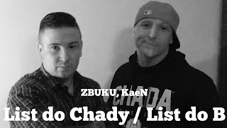 ZBUKU, KaeN - List do Chady / List do B (Ku pamięci)