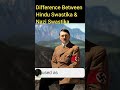 Difference Between Hindu  & Nazi Swastika #Sanatan Basics 22 #shortsfeed