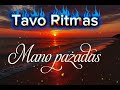  Mano pažadas  (Tavo Ritmas)#naujiena#