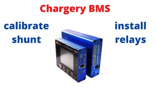 Chargery BMS calibrate shunt and install relays. Part 2.