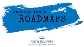 Advising Tools: Roadmaps