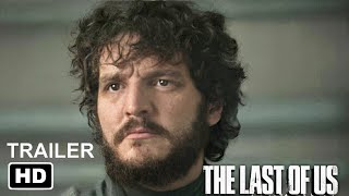 The Last of Us | Series Trailer | 2021 | Pedro Pascal ,Bella Ramsey