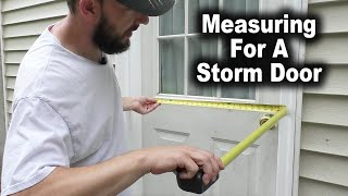How to Measure for a Storm Door | Andersen Storm Door 400 Series | The Fixer Clips