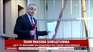 Akit TV Muhabiri Kılıçdaroğlu'nun İdamını İstedi CHP'den Sert Tepkiler Geldi