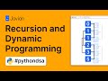 Recursion, Memoization & Dynamic Programming Python Tutorial | Data Structures and Algorithms (4/6)
