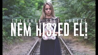 TÉRKÖVÖN SÜLT LÁNGOS • NEM HISZED EL! • ( Official music video) 2019