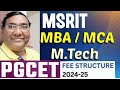 MSRIT Bangalore pgcet Fee Structure - MS Ramaiah institute of Technology mba, mca, m.tech review