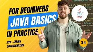 Java Basics in Practice (2025) - #24 String Concatenation