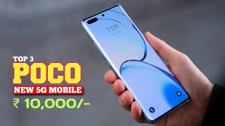 Top 3 best new POCO BUDGET 5G mobile under 10000 | 3 best poco 5g mobile under 10000 in 2025