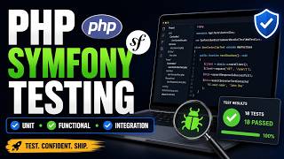 PHP Symfony Testing Explained: Unit, Functional & Integration Tests with PHPUnit