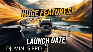 DJI Mini 5 Pro – Huge Features, Launch Date \u0026 Expected Price!