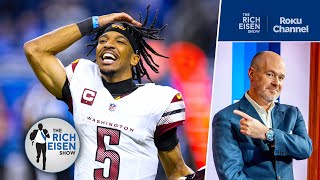 Rich Eisen: Why Commanders QB Jayden Daniels Is the Greatest Rookie Quarterback in NFL History