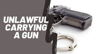 Unlawful Carrying a Gun in South Carolina | Charleston, SC Criminal Defense Attorney