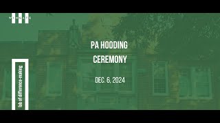 PA Hooding Ceremony 12.6.24