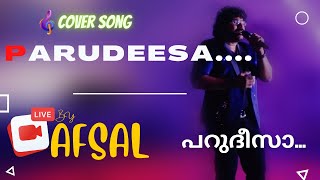 Parudeesa Cover song by AFSAL LIVE