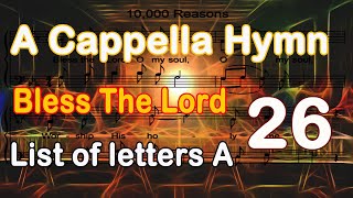 Lyrics: 26 songs A Cappella Hymn - A Beautiful Life - List of letters A #GHK #JESUS #HYMNS